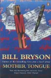 Bill Bryson's Mother Tongue: The English Language 
